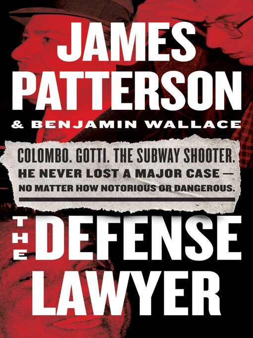 Title details for The Defense Lawyer by James Patterson - Available